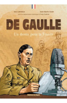 DE GAULLE UN DESTIN POUR LA FRANCE - BD - XXX - SIGNE