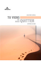 TU VIENS DE NOUS QUITTER (NOUVELLE VERSION) - XXX - SIGNE