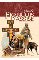 ST FRANCOIS D'ASSISE EN BD - XXX - SIGNE