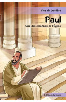 PAUL / VIES DE LUMIERE - TESSIER THOMAS - SIGNE