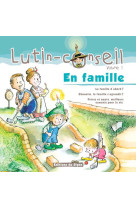 EN FAMILLE! LUTIN-CONSEIL VOL 1 - R.W ALLAY - SIGNE