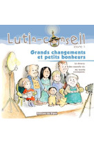 GRANDS CHANGEMENTS ET PETITS BONHEURS / LUTIN CONSEIL VOLUME 2 - ALLEY - SIGNE