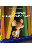 SOURICEAU VEUT APPRENDRE A LIRE - ABITAN ANNE-MARIE - BAYARD JEUNESSE