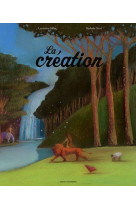 CREATION (LA) - GILLOT LAURENCE - BAYARD JEUNESSE