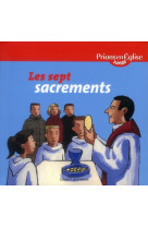 SEPT SACREMENTS (LES) - PEEJ - (2012) - EVRARD GAETAN - BAYARD JEUNESSE