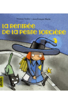 RENTREE DE LA PETITE SORCIERE NED - MARTIN JEAN-FRANCOIS - BAYARD JEUNESSE