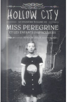 MISS PEREGRINE ET LES ENFANTS PARTICULIERS T2 - RIGGS RANSOM - Bayard Jeunesse