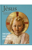 JESUS RACONTE PAR LES PEINTRES NED - REMOND-DAYLAC E. - Bayard Jeunesse