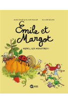 EMILE ET MARGOT T04 MERCI LES MONSTRES - DIDIER ANNE - BD Kids