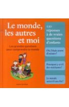 MONDE, LES AUTRES ET MOI (LE) NED - ADAM PEGGY - Bayard Jeunesse