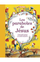 PARABOLES DE JESUS (LES) - Anne-Sophie du Bouetiez - BAYARD JEUNESSE