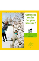 MODULE E4 - COMMENT RENDRE LES GENS HEUREUX - XXX - Bayard