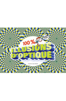 100 ILLUSIONS D-OPTIQUE - AULAS FRANCOIS - Bayard Jeunesse