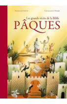 BELLES HISTOIRES DE LA BIBLE / PAQUES - FERRI GIULIANO - Bayard Jeunesse