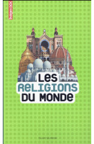 RELIGIONS DU MONDE NE - MIRZA SANDRINE - Bayard Jeunesse