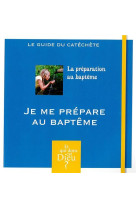 MODULE 14 - ADULTE- JE ME PREPARE AU BAPTEM E - XXX - Bayard