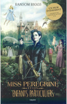 MISS PEREGRINE ET LES ENFANTS PARTICULIERS T01 - RIGGS RANSOM - Bayard Jeunesse