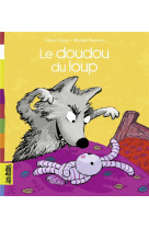 DOUDOU DU LOUP - CLAIRE CELINE - Bayard Jeunesse