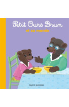 PETIT OURS BRUN ET SA MAMIE - AUBINAIS/BOUR - Bayard Jeunesse