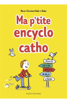 MA P-TITE ENCYCLO CATHO - ROBIN - NC