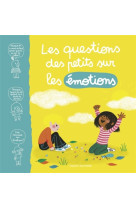 QUESTIONS DES PETITS SUR LES EMOTIONS - AUBINAIS/MICHAUD - BAYARD JEUNESSE