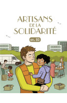 CHERCHEURS DE DIEU T30 ARTISANS DE LA SOLIDARITE EN BD - XXX - BAYARD JEUNESSE