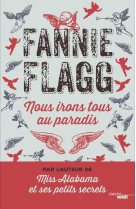 NOUS IRONS TOUS AU PARADIS - FLAGG FANNIE - le Cherche Midi