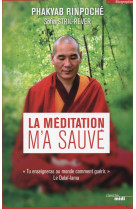 LA MEDITATION M-A SAUVE - PHAKYAB/STRIL-REVER - le Cherche Midi