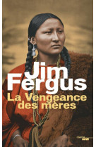 VENGEANCE DES MERES - FERGUS JIM - le Cherche Midi