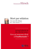 MORT PAR SEDATION - Emmanuel Hirsch - ERES