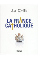 FRANCE CATHOLIQUE - SEVILLIA JEAN - M. Lafon