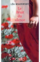 BRUIT DU SILENCE - WIAZEMSKY LEA - M. Lafon