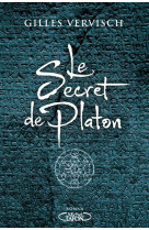 SECRET DE PLATON - VERVISCH GILLES - MICHEL LAFON