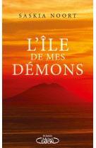 ILE DE MES DEMONS (L-) - NOORT SASKIA - MICHEL LAFON