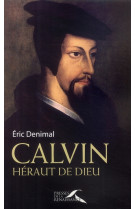 CALVIN HERAUT DE DIEU - DENIMAL ERIC - PRESSES RENAISS