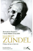 MAURICE ZUNDEL - BOISSIERE BERNARD DE - PRESSES RENAISS