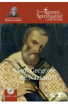 SAINT GREGOIRE DE NAZIANZE - DUREL ALAIN - PRESSES RENAISS