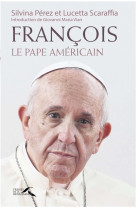 Francois le pape americain
