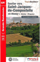 ST-JACQ VEZELAY-PERIGUEUX 2015 89-58-18-36- 23-87-24-GR-6542 - COLLECTIF - Fédération française de la randonnée