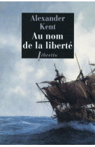 AU NOM DE LA LIBERTE - KENT ALEXANDER - Libretto