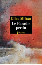 PARADIS PERDU - Giles Milton - LIBRETTO