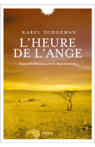 HEURE DE L-ANGE (L-) - SCHOEMAN KAREL - LIBRETTO