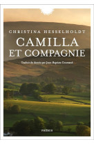 CAMILLA ET COMPAGNIE - HESSELHOLDT CHRISTIN - LIBRETTO