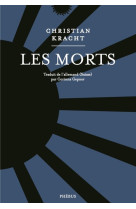 MORTS (LES) - KRACHT CHRISTIAN - LIBRETTO