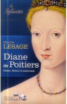 DIANE DE POITIERS - LESAGE MIREILLE - Télémaque