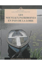 NOUVEAUX PATRIMOINES EN PAYS DE LA LOIRE - SAUPIN - Presses universitaires de Rennes