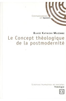 CONCEPT THEOLOGIQUE DE LA POSTMODERNITE - KATIKISHI MUZEMBE BL - CONNAISSANCES