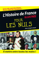 L-HISTOIRE DE FRANCE ILLUSTREE POUR LES NUL S - JULAUD JEAN-JOSEPH - FIRST