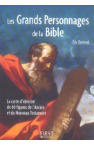 PETIT LIVRE DE LES GRANDS PERSONNAGES DE LA BIBLE - DENIMAL ERIC - FIRST