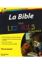 BIBLE POUR LES NULS JUNIORS - DENIMAL ERIC - FIRST